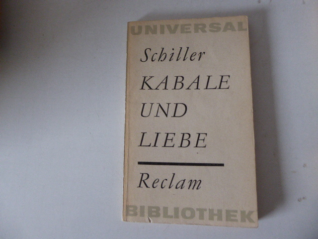 Kabale und Liebe. Ein bürgerliches Trauerspiel. Reclams Universal-Bibliothek Band 33. TB - Friedrich Schiller