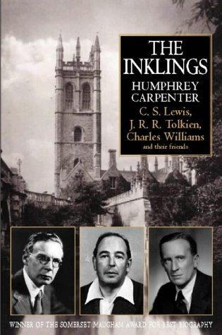 The Inklings: C.S.Lewis, J.R.R.Tolkien, Charles Williams and Their Friends - Carpenter, Humphrey