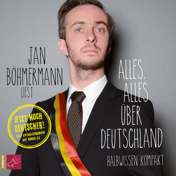 Alles, alles über Deutschland: (Neuausgabe) Halbwissen kompakt. Inkl. Bonus-CD (Neuausgabe) Halbwissen kompakt. Inkl. Bonus-CD - Böhmermann, Jan