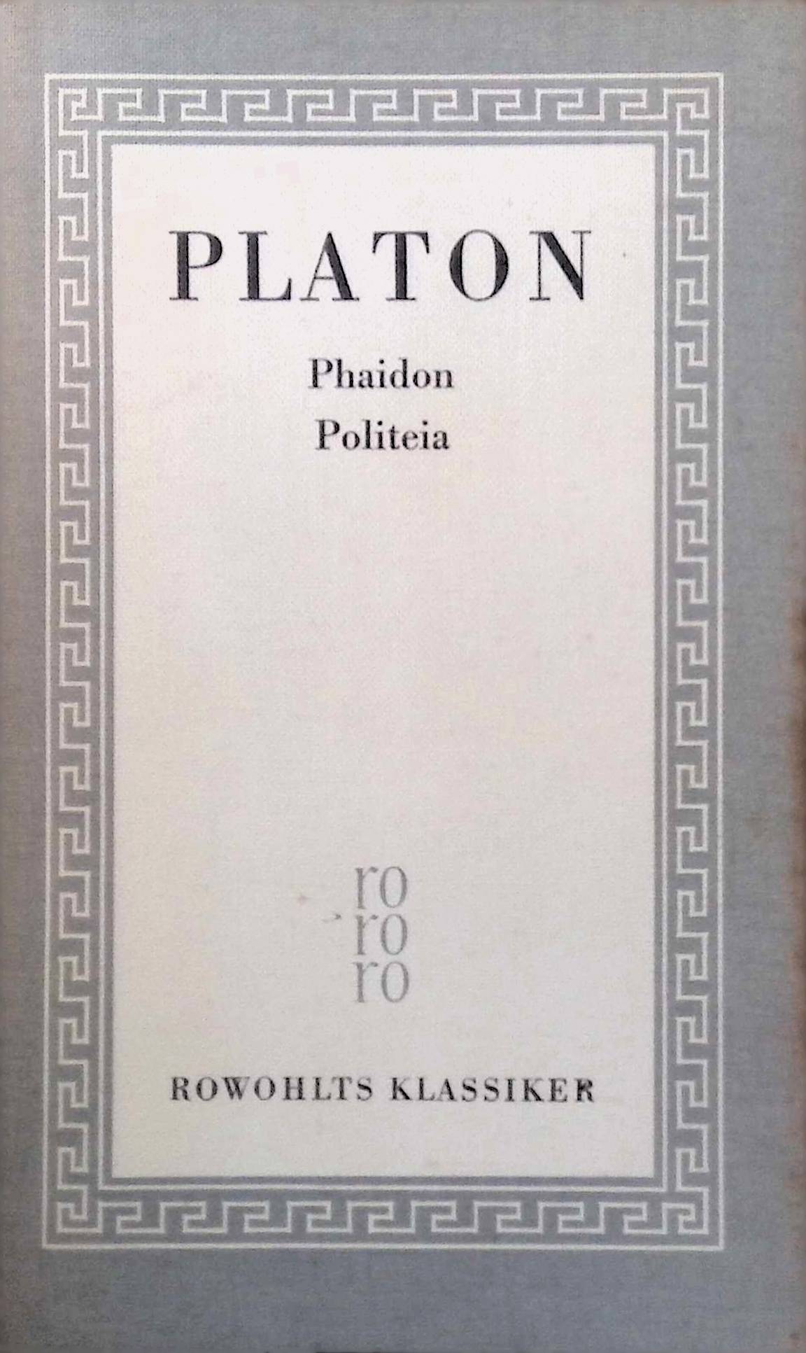 Sämtliche Werke Bd. 3: Phaidon Politeia. (Nr. 27/27a) - Platon