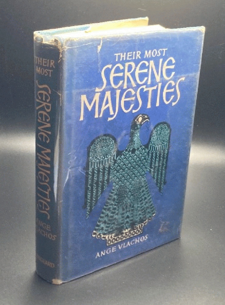 Their Most Serene Majesties Vlachos, Agne [Used - Very good] [Hardcover]