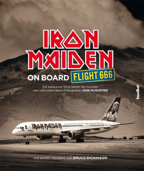 Iron Maiden - On Board Flight 666 (Das offizielle Buch) - Iron, Maiden