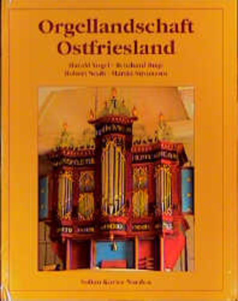 Orgellandschaft Ostfriesland - Vogel, Harald, Reinhard Ruge Martin Stromann u. a.