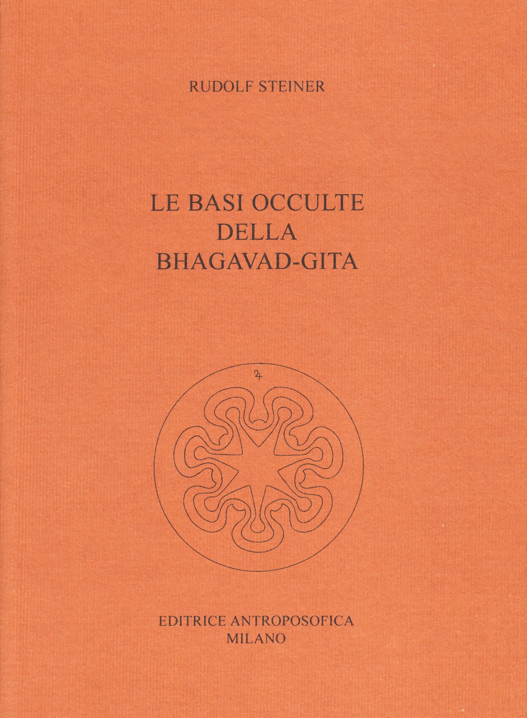 Le basi occulte della Bhagavad-Gita - Rudolf Steiner