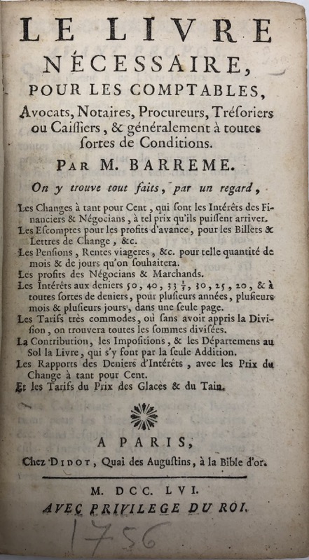 Le Livre nécessaire pour les comptables. avocats, notaires, procureurs, trésoriers ou caissiers, & généralement à toutes sortes de conditions (.) BAR