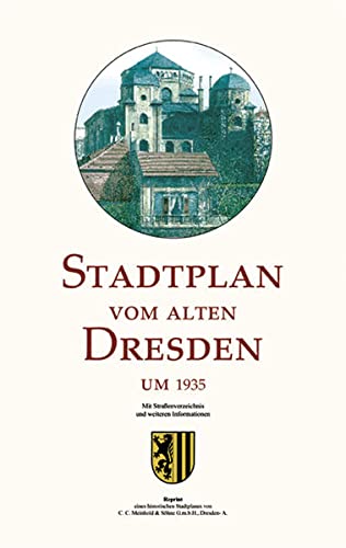 Plan von Dresden. Mit verbreiterten Straßenzügen