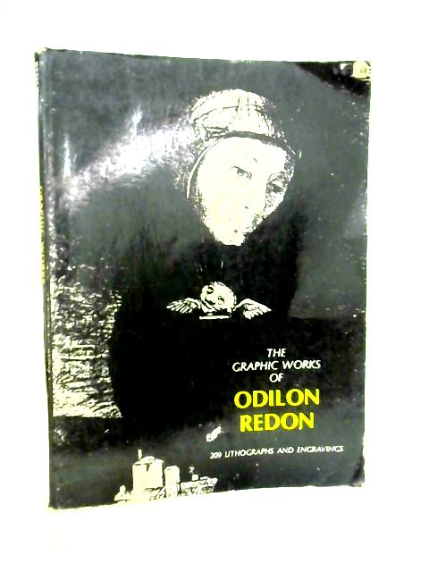 The Graphic Works of Odilon Redon - Odilon Redon