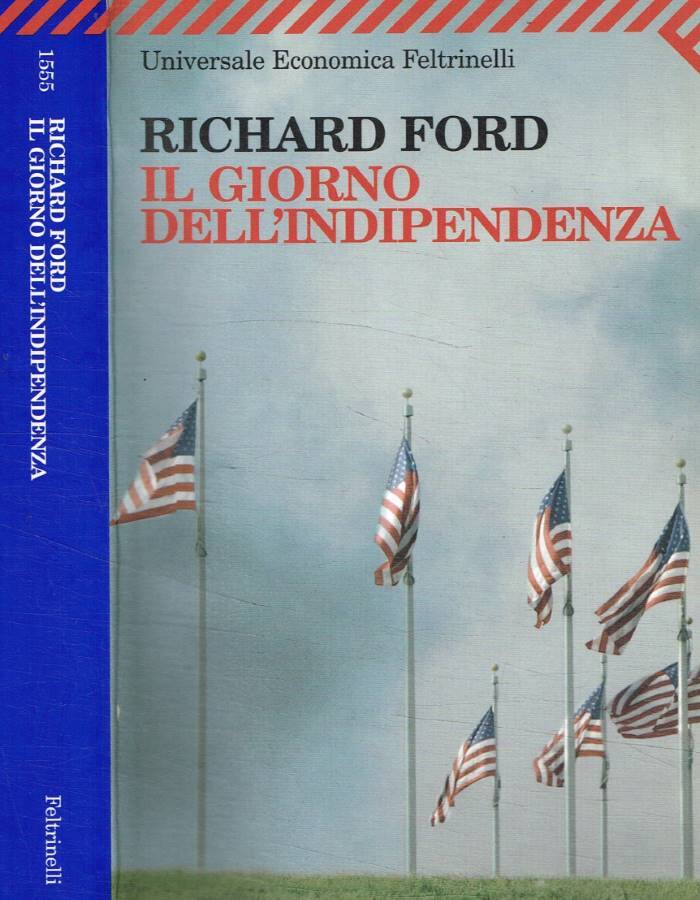 Il giorno dell'indipendenza - Ford Richard