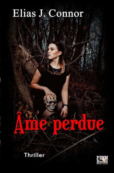 Âme perdue : DE - Elias J. Connor