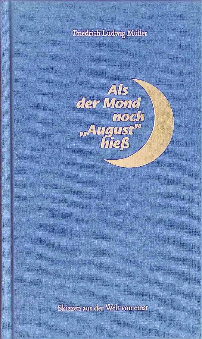 Als der Mond noch 