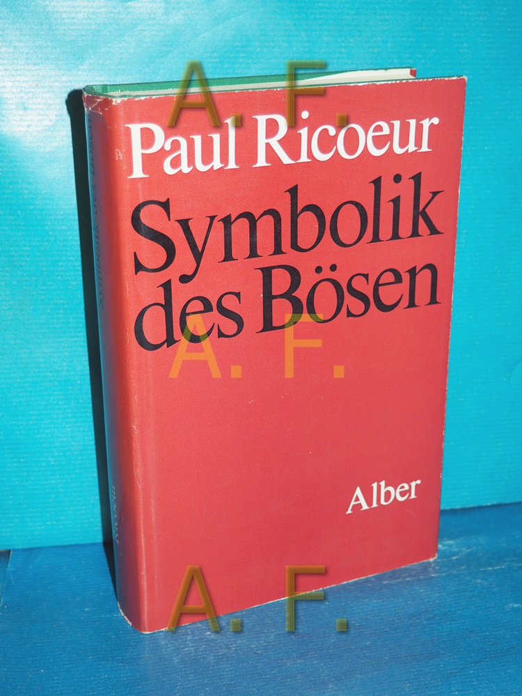 Symbolik des Bösen (Phänomenologie der Schuld Band 2) - Ricoeur, Paul