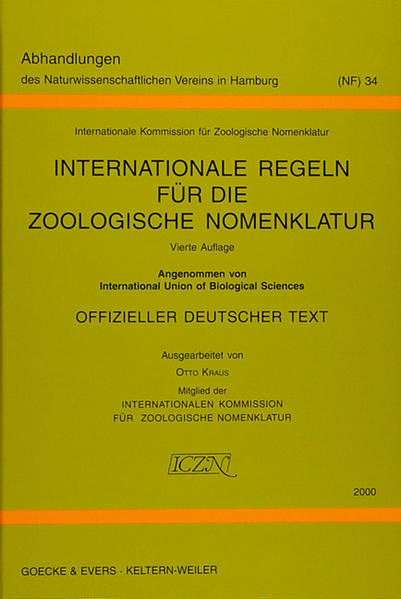 Internationale Regeln für die Zoologische Nomenklatur: Angenommen von International Union of Biological Sciences. Offizieller deutscher Text . Naturwissenschaftlichen Vereins in Hamburg) - Kraus, Otto