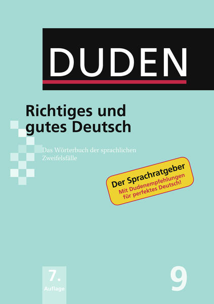 Duden - Richtiges und gutes Deutsch Das Wörterbuch der sprachlichen Zweifelsfälle - Eisenberg, Peter und Jan Georg Schneider (Hrsg.)