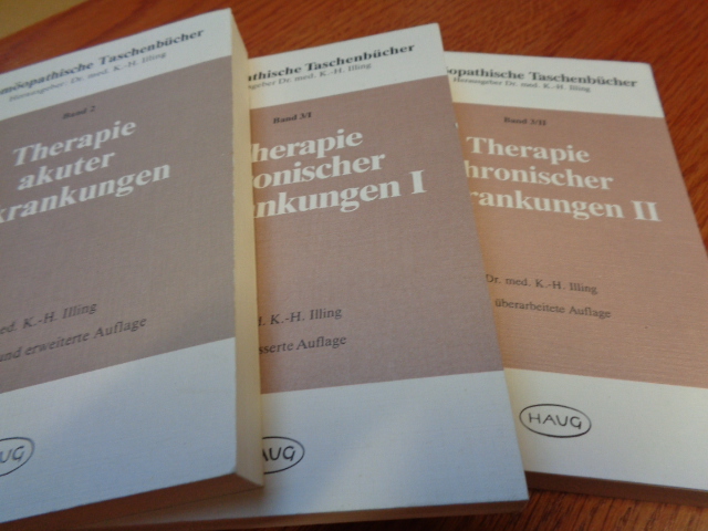 Therapie chronischer Erkrankungen I - II Homöopathische Taschenbücher Band 2 und Band 3/I und 3/II - Illing, K. - H
