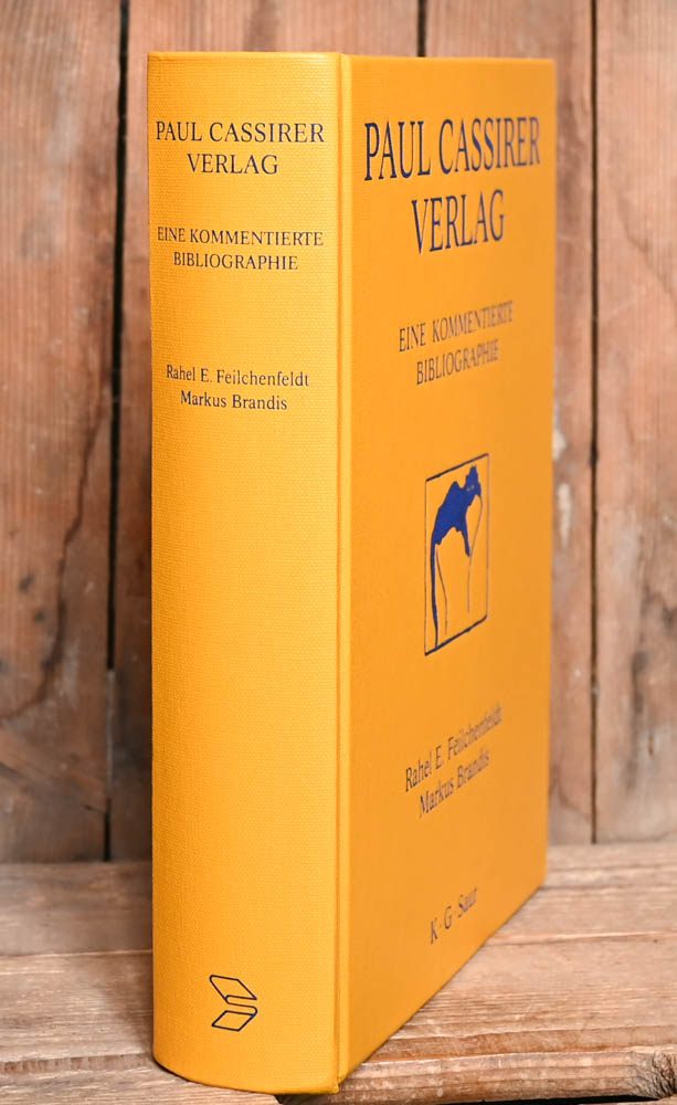 Paul Cassirer Verlag Berlin 1898-1933. Eine kommentierte Bibliographie. Bruno und Paul Cassirer Verlag. 1898-1901. Paul Cassirer Verlag 1908-1933. - Cassirer-Bibliographie - Feilchenfeldt, Rahel E. und Markus Brandis