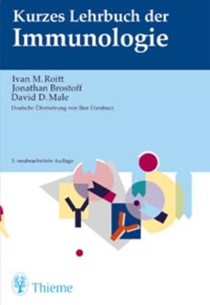 Kurzes Lehrbuch der Immunologie - Roitt Ivan, M., Jonathan Brostoff und K. Male David