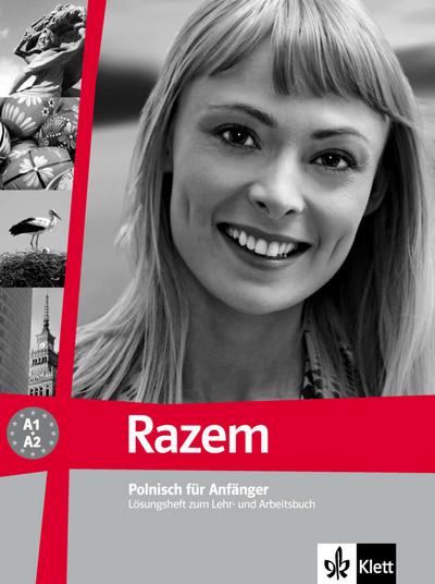 Razem A1-A2: Polnisch für Anfänger. Lösungsheft (Razem neu: Polnisch für Anfänger) - Hunstiger, Agnieszka