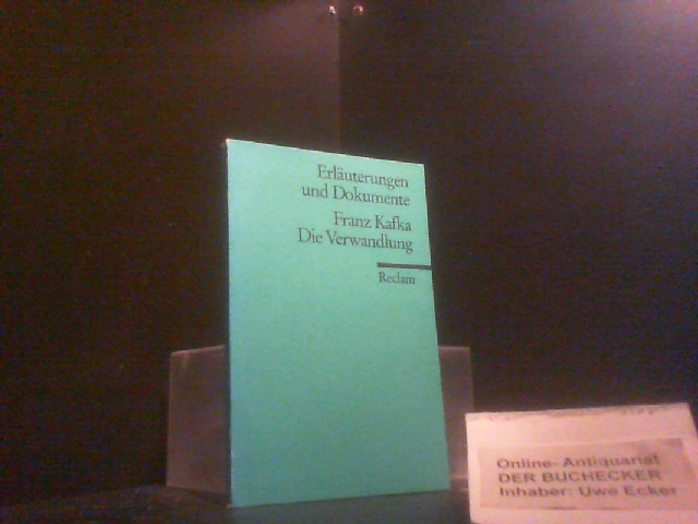 Franz Kafka, Die Verwandlung. hrsg. von Peter Beicken / Reclams Universal-Bibliothek ; Nr. 8155 : Erläuterungen und Dokumente - Beicken, Peter (Hrg.)