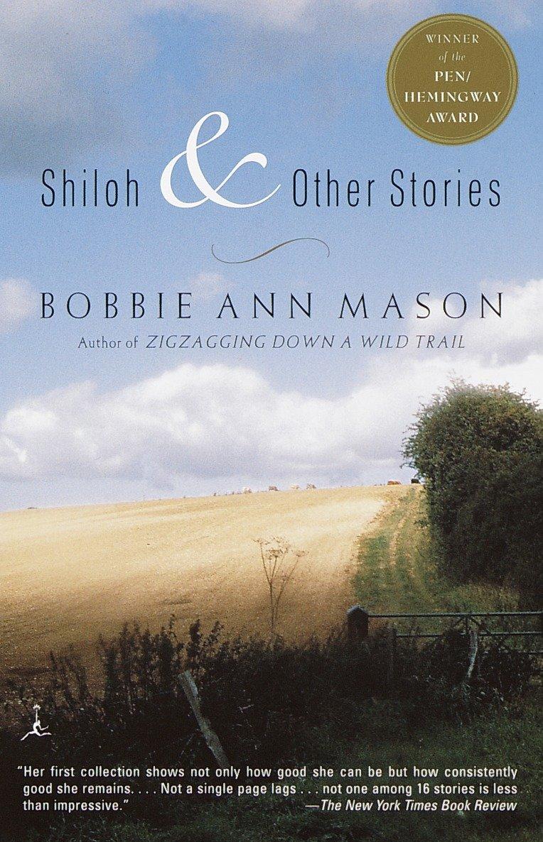 Shiloh and Other Stories - Bobbie Ann Mason