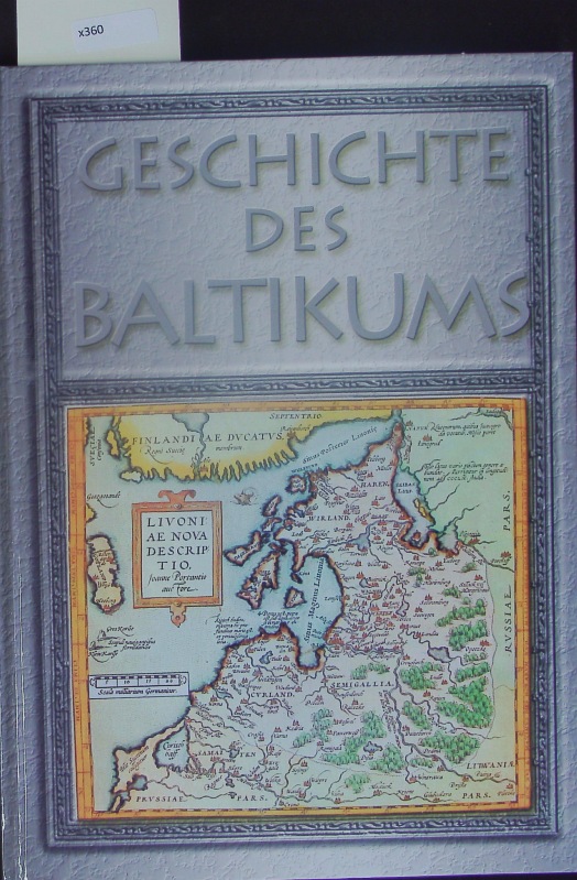 Geschichte des Baltikums.