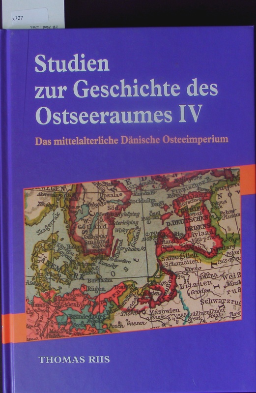 Studien zur Geschichte des Ostseeraumes. - Riis, Thomas