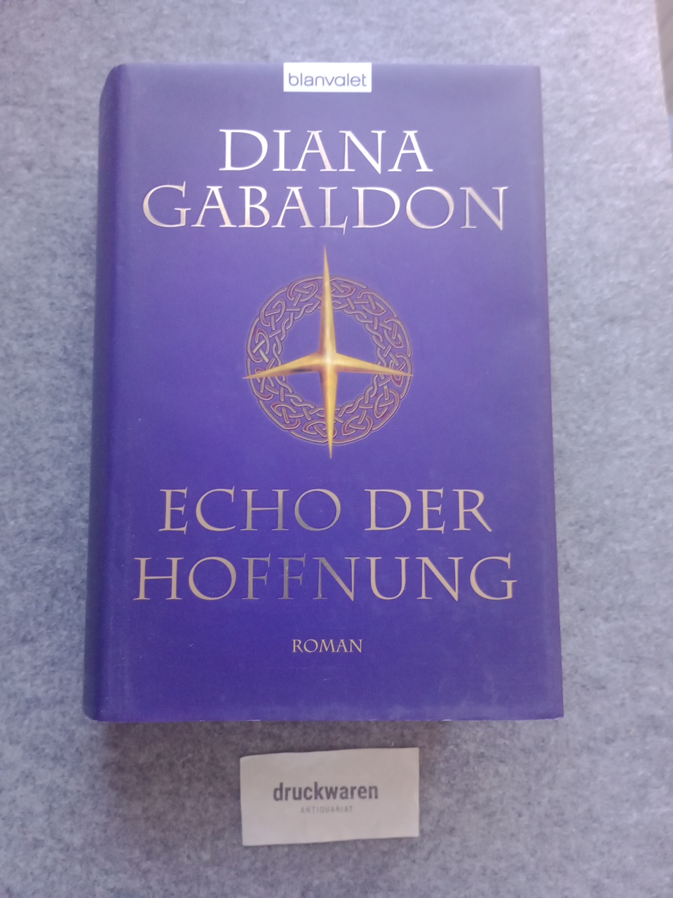 Echo der Hoffnung : Roman. - Gabaldon, Diana