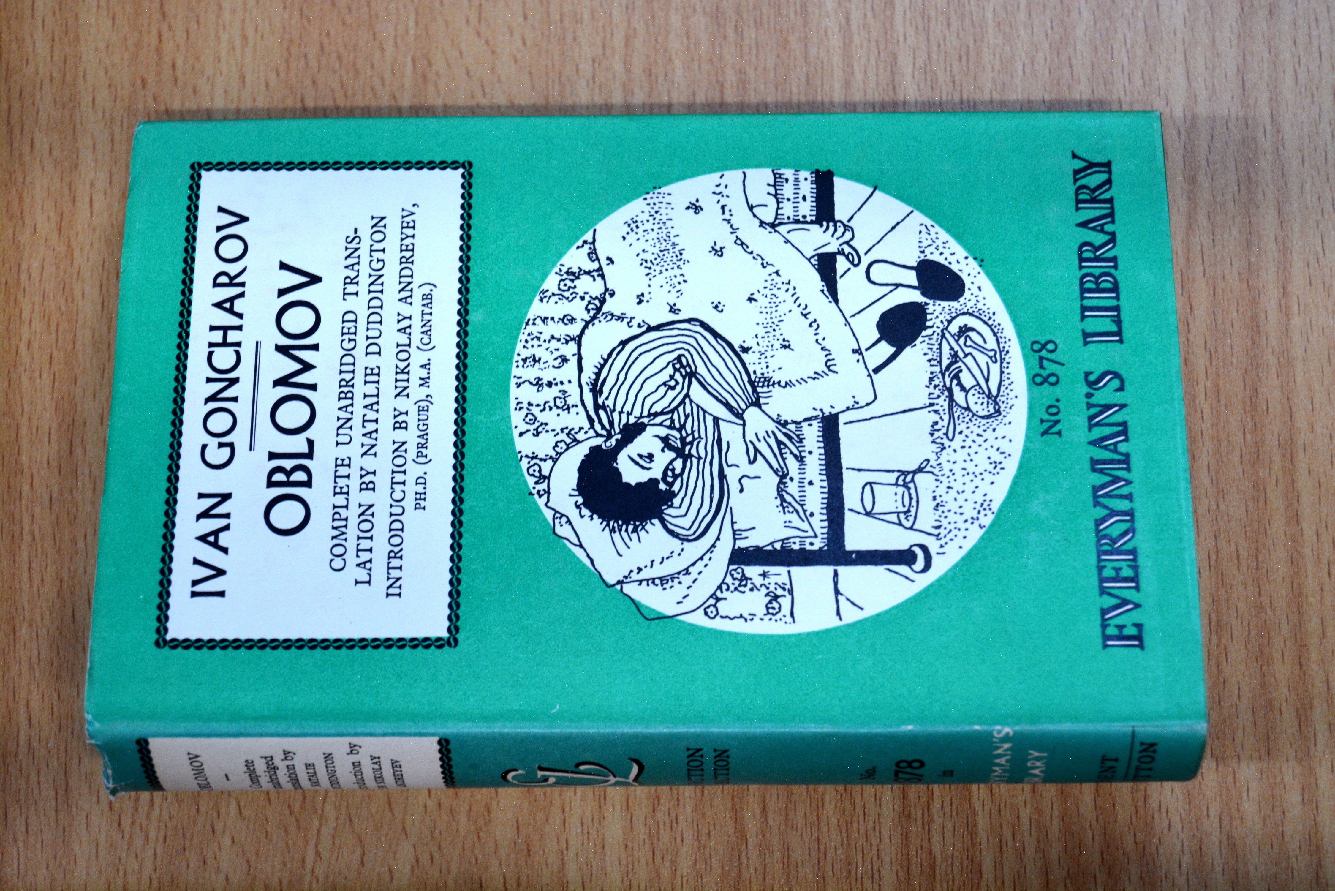 Oblomov (Everyman's Library) - Ivan Gincharov, tranlsated by Natalie Duddington, introduction by Nikolay Andreyev