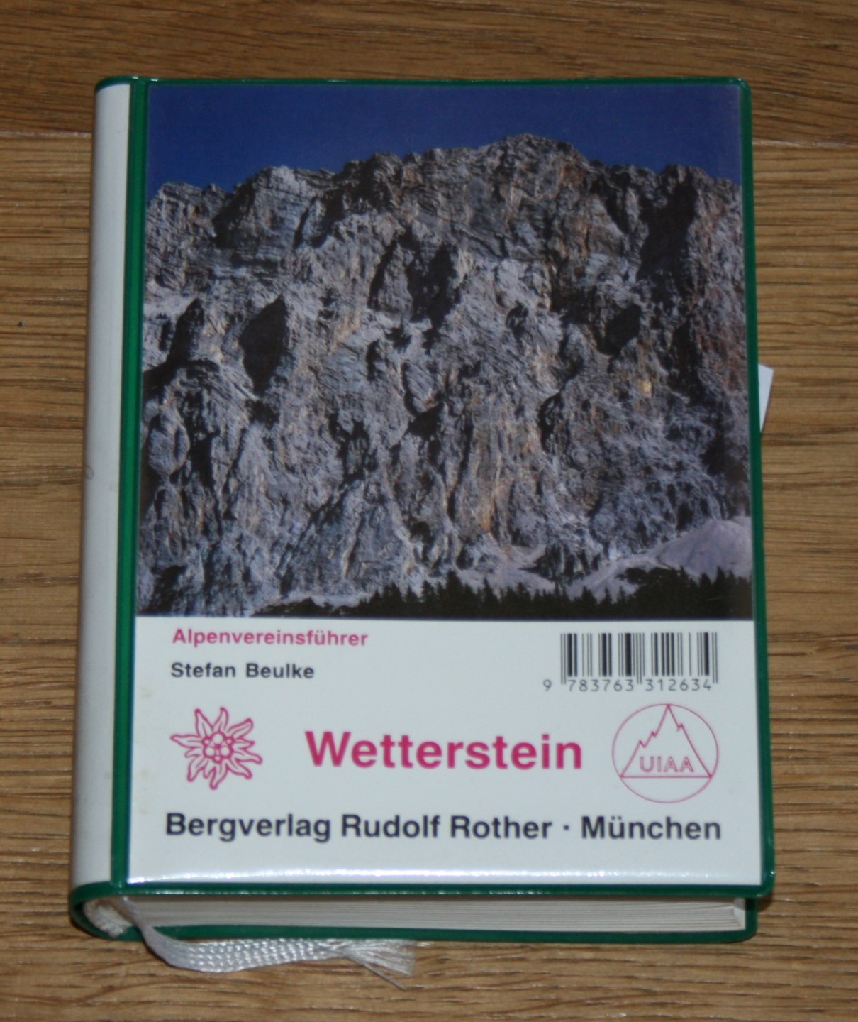 Alpenvereinsführer Wetterstein. Ein Führer für Täler, Hütten und Berge. Ohne Karte. [Reihe: Nördliche Kalkalpen]. - Beulke, Stefan