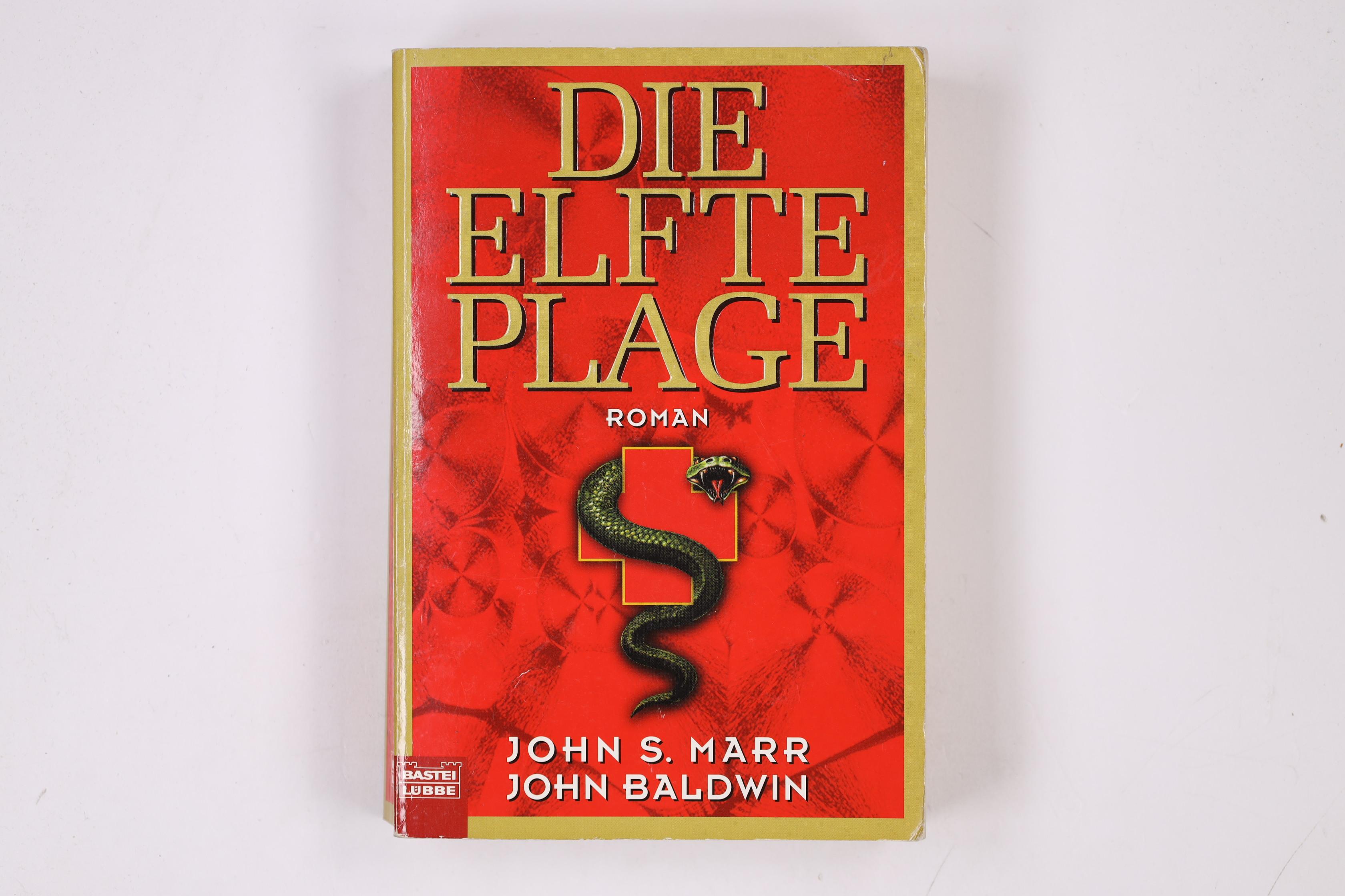 DIE ELFTE PLAGE. - Marr, John S.