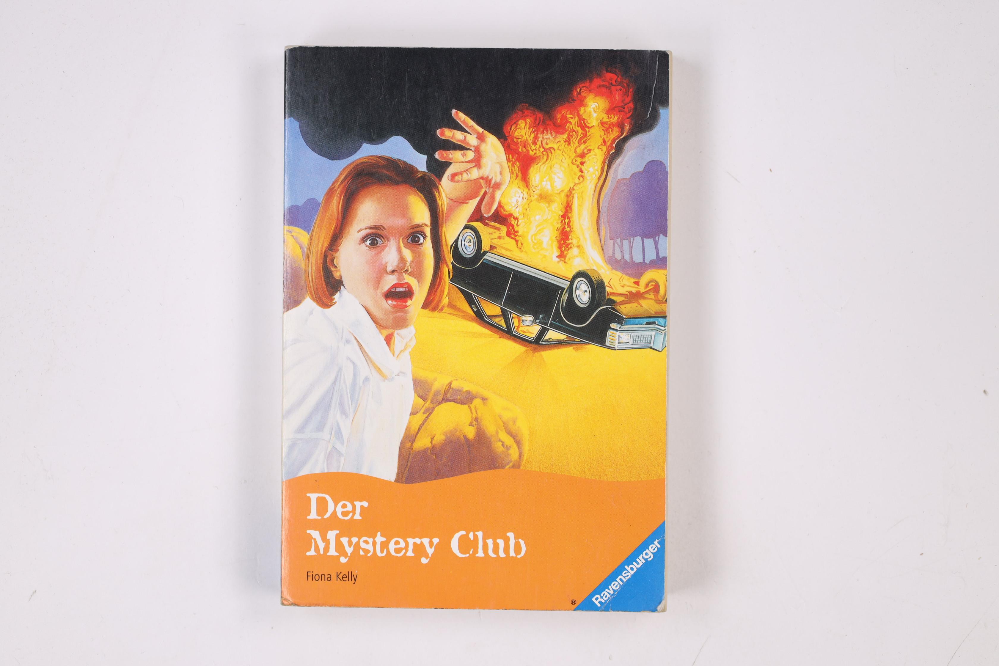 DER MYSTERY-CLUB. - Kelly, Fiona