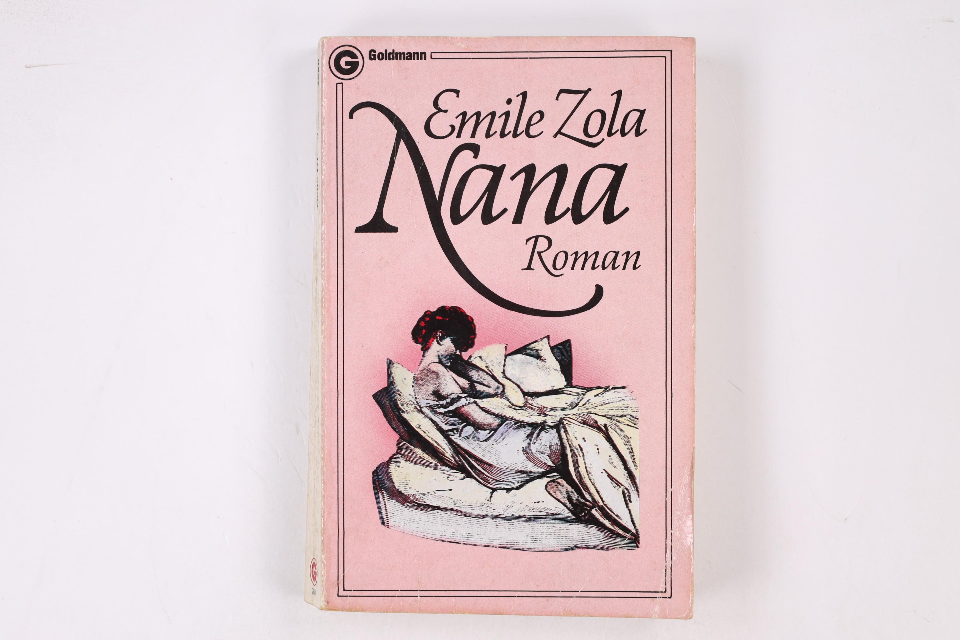 NANA. Roman - Zola, Émile