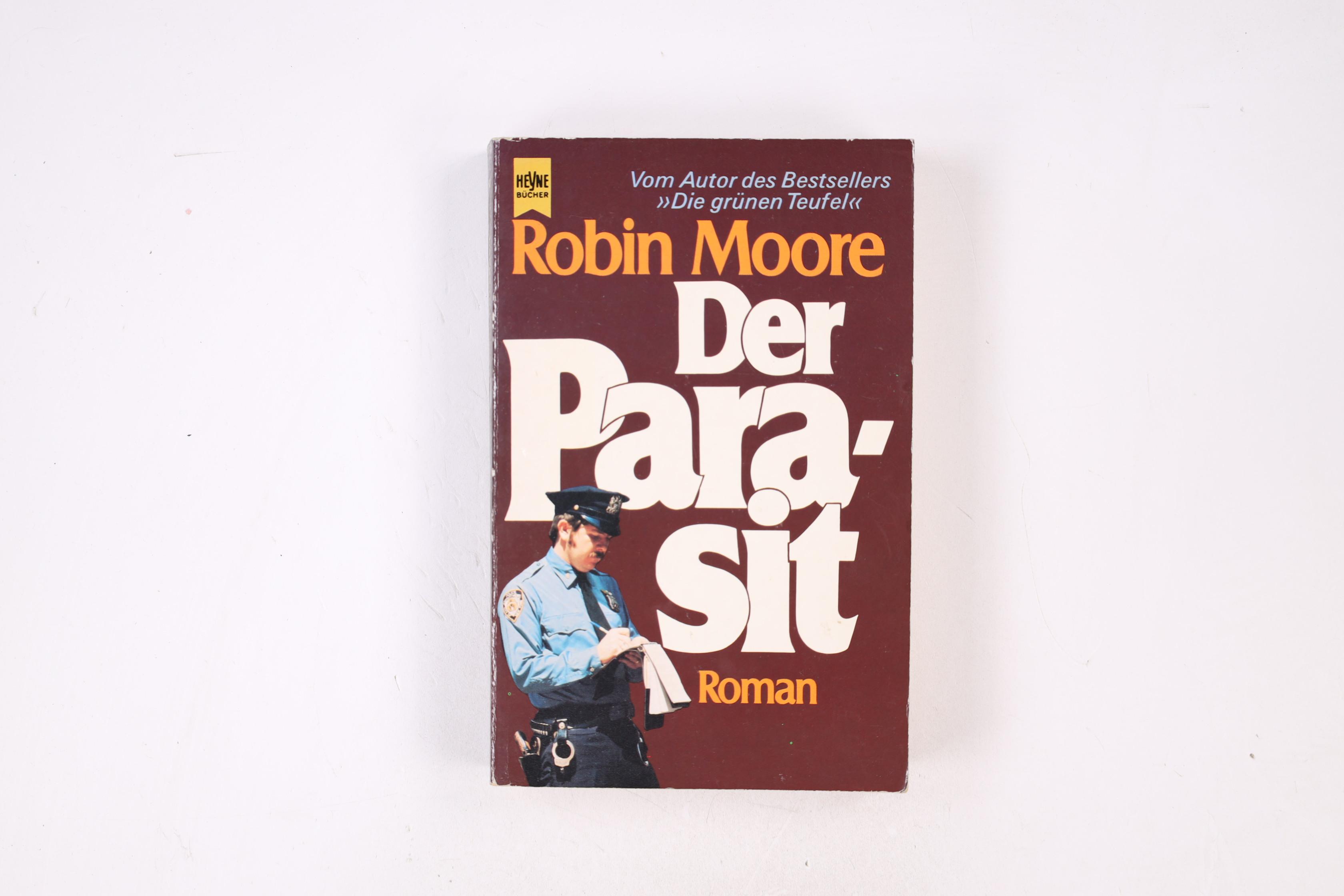 DER PARASIT. Roman - Moore, Robin