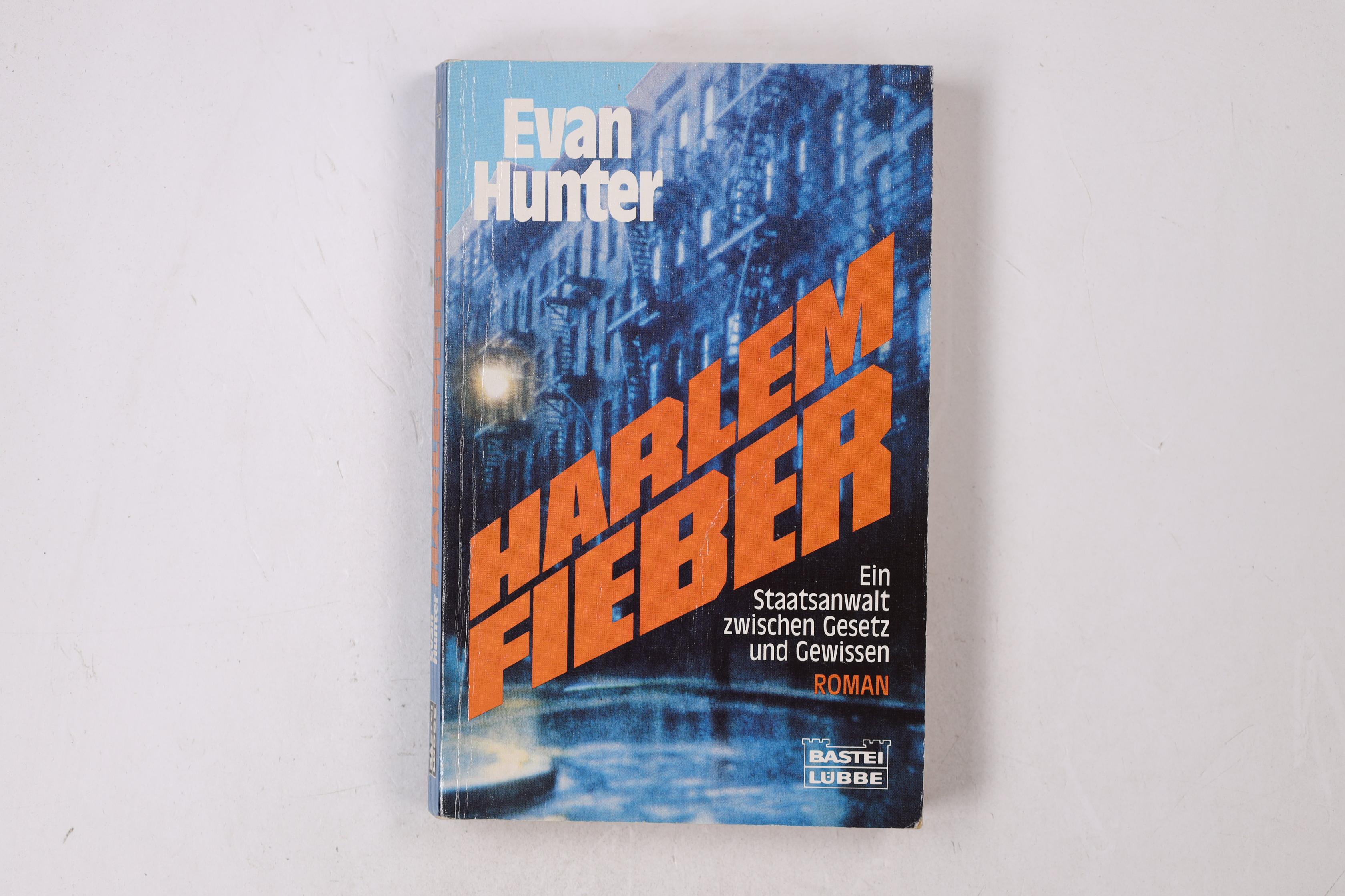 HARLEM-FIEBER. - Hunter, Evan