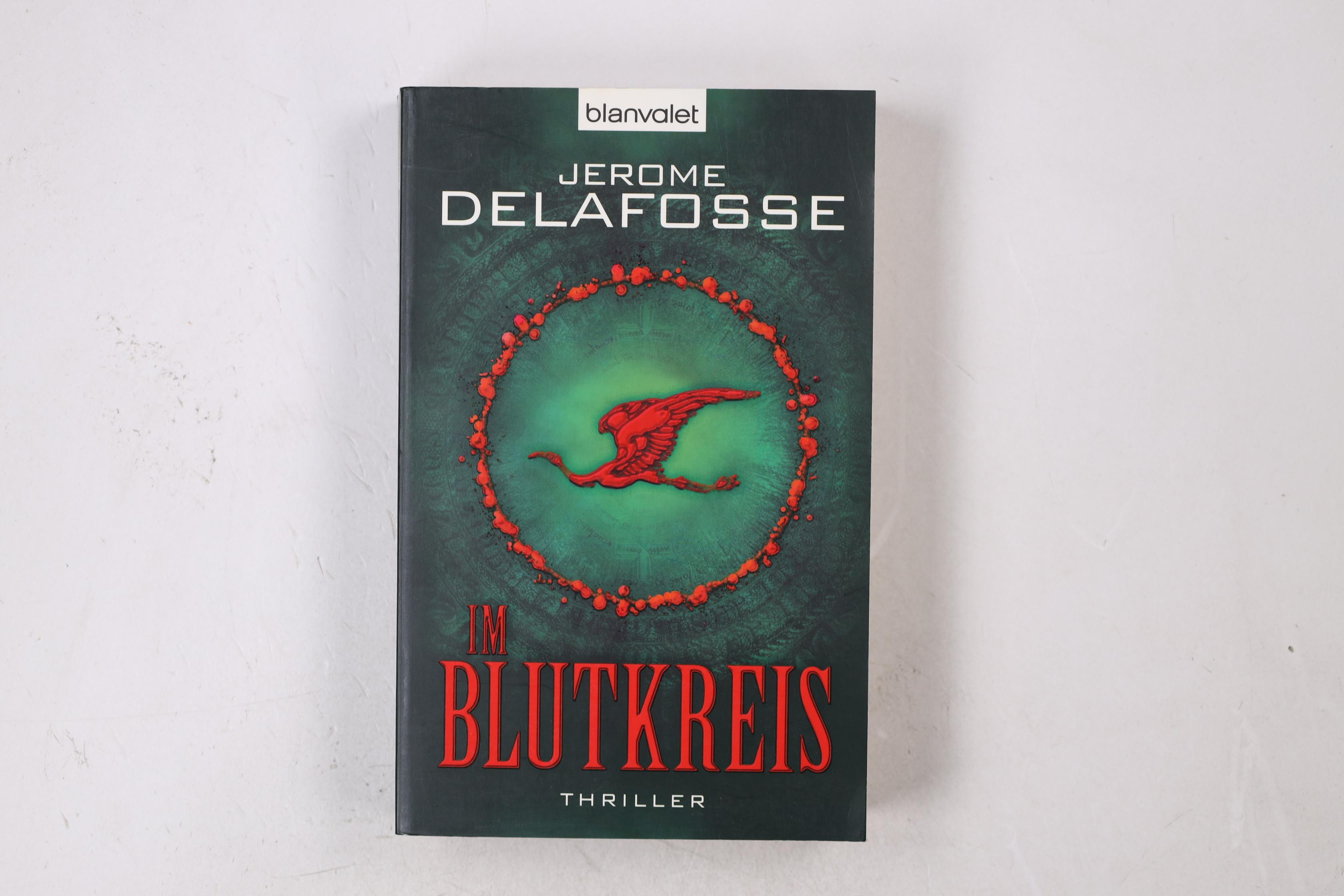 IM BLUTKREIS. Thriller - Delafosse, Jérôme