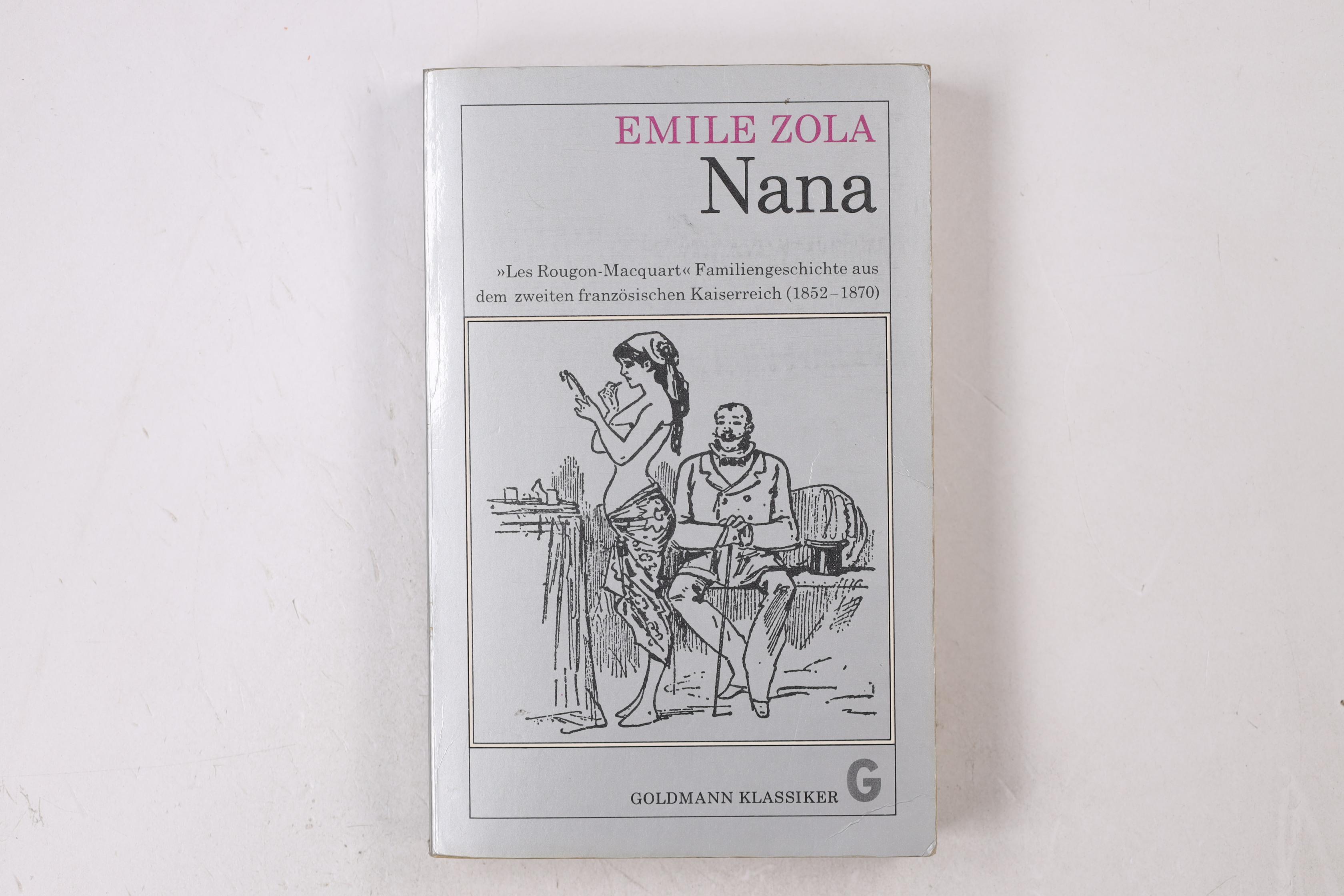 NANA. - Zola, Emile