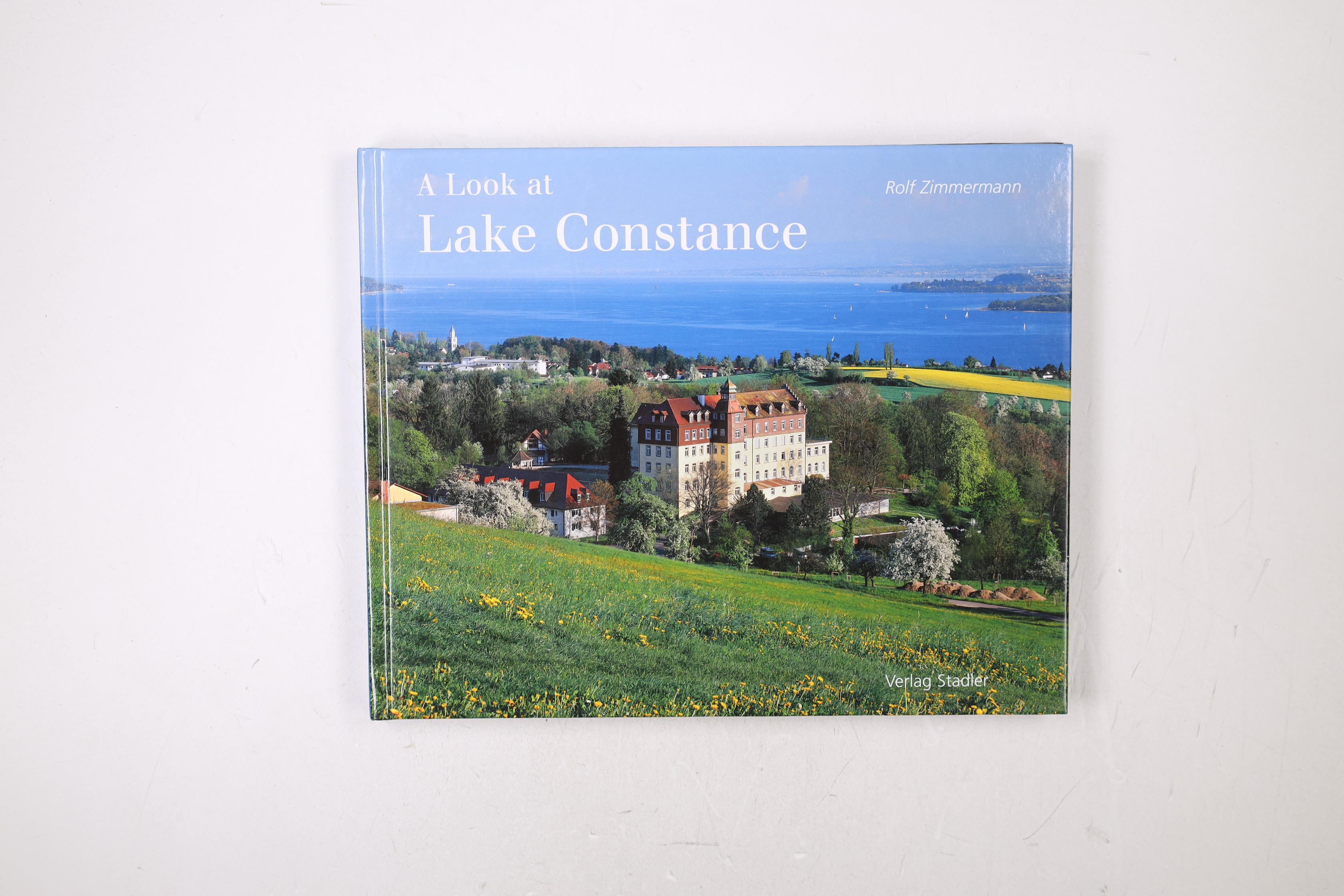 A LOOK AT LAKE CONSTANCE. - Zimmermann, Rolf