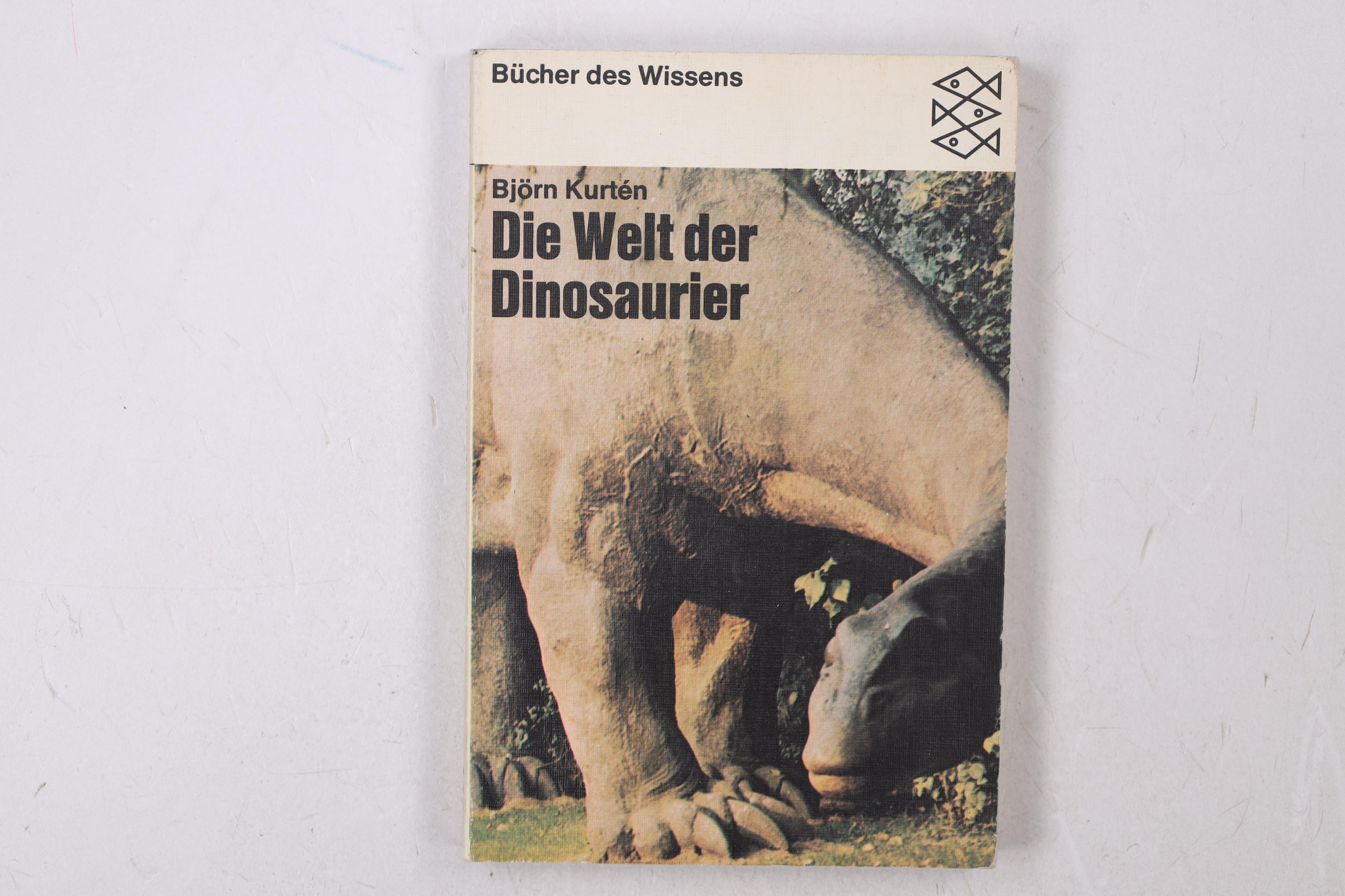 DIE WELT DER DINOSAURIER. - Kurtén, Björn