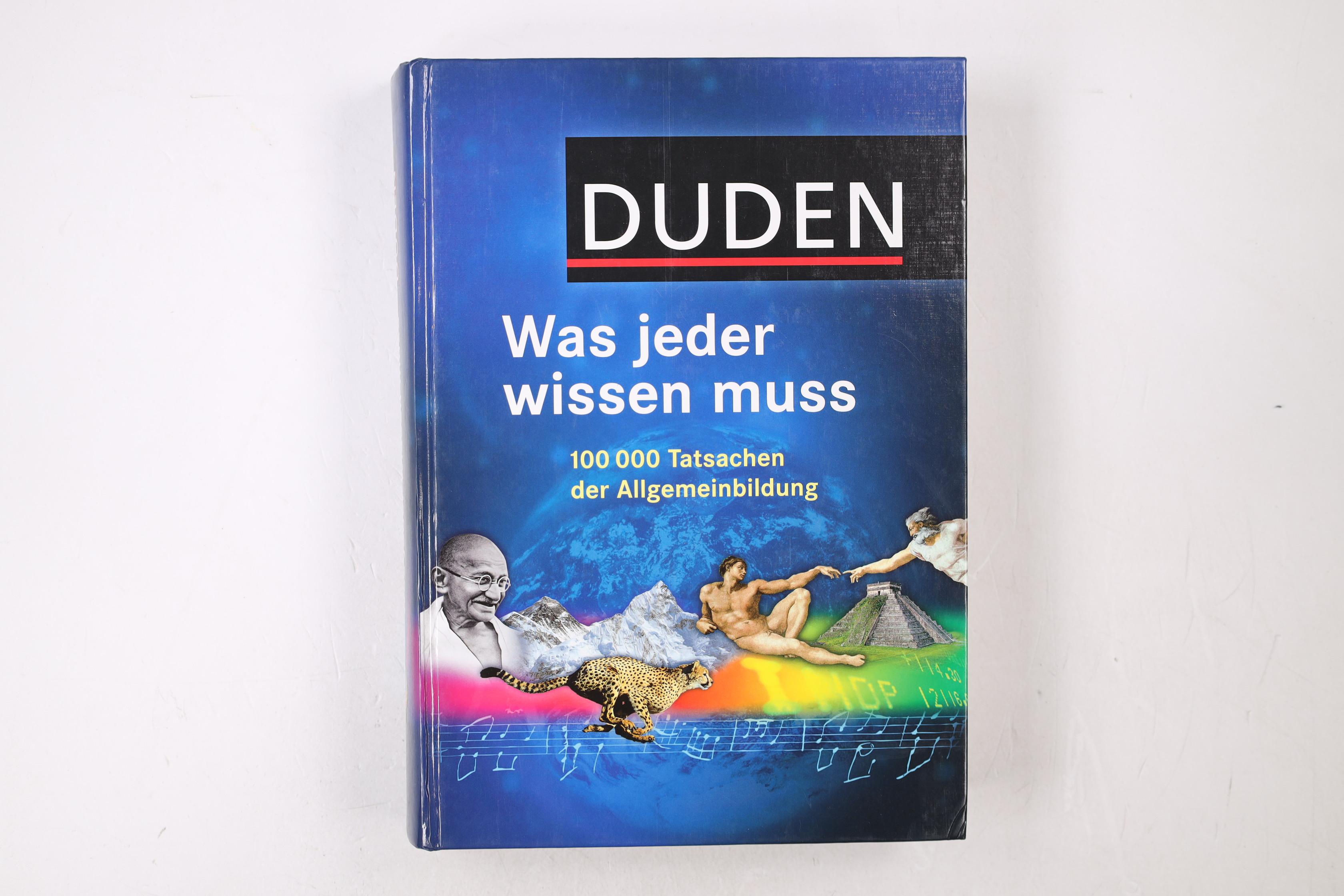 DUDEN, WAS JEDER WISSEN MUSS. 100000 Tatsachen der Allgemeinbildung - [Hrsg.]: Pfersdorff, Heike