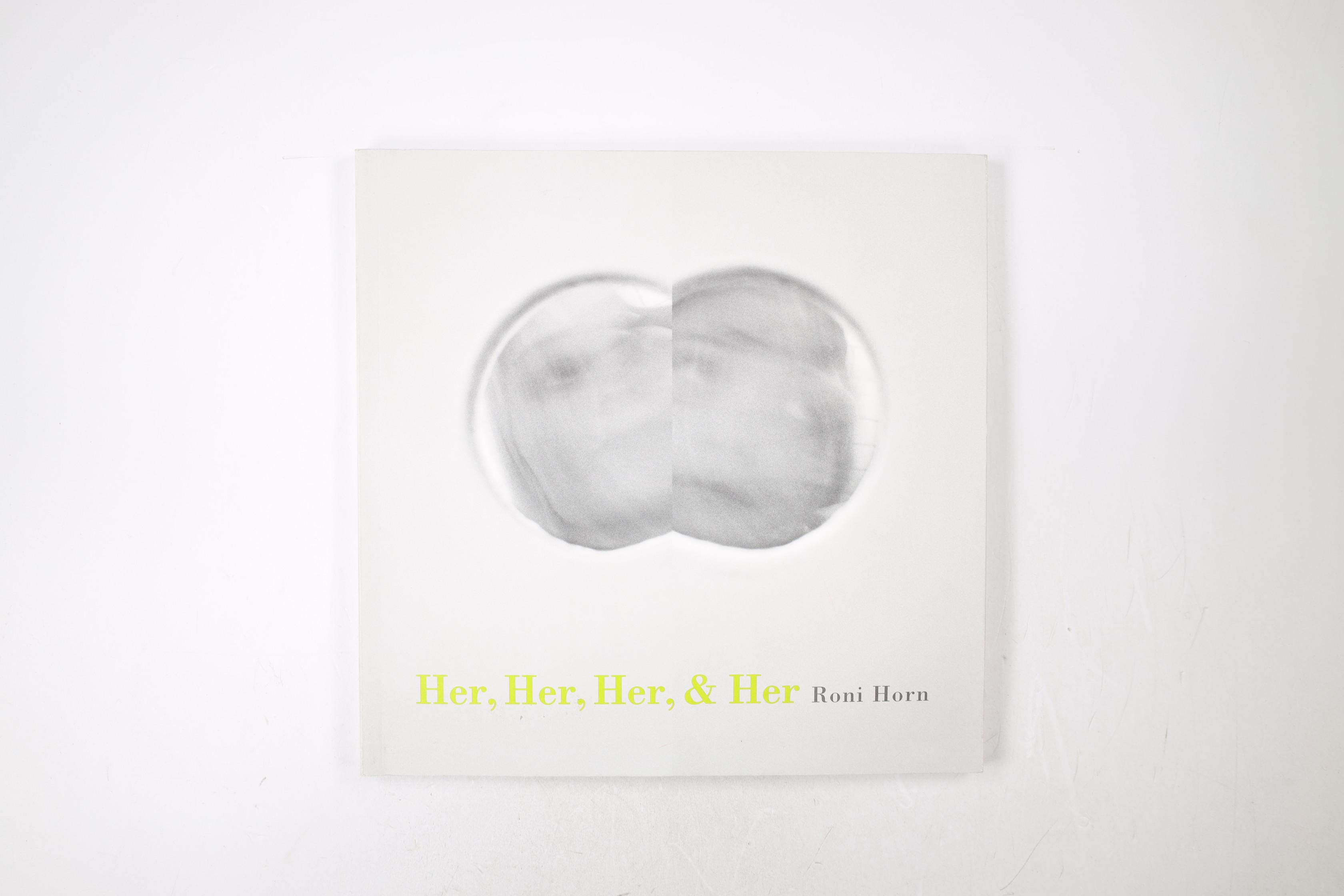 HER, HER, HER, & HER. - Horn, Roni