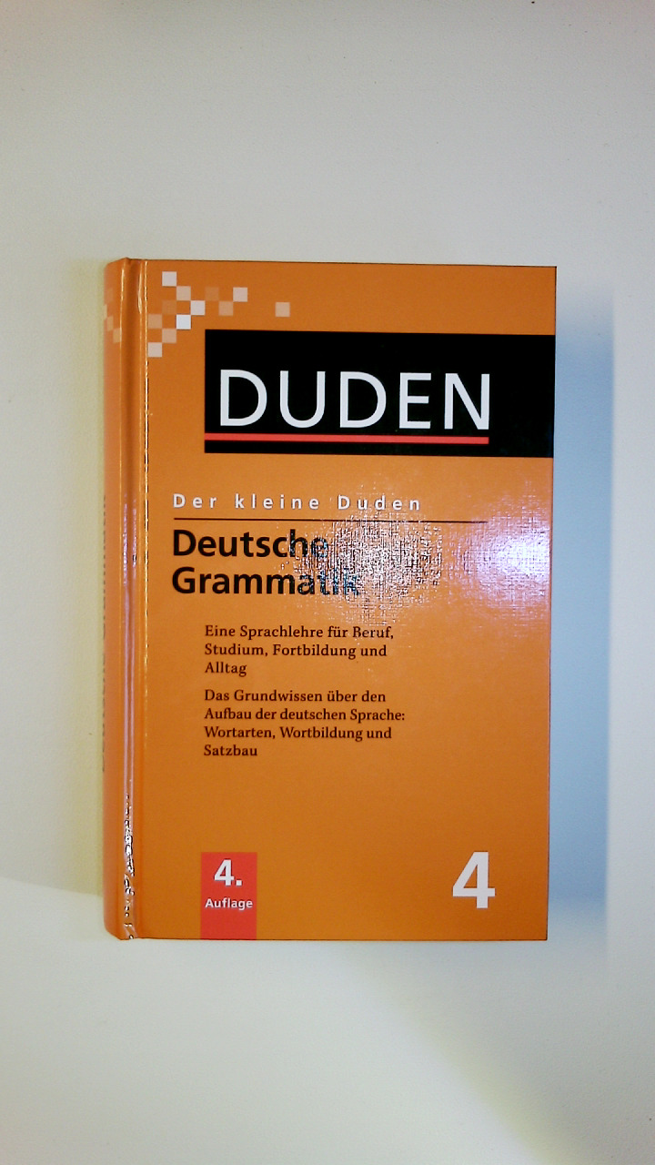 DEUTSCHE GRAMMATIK. eine Sprachlehre für Beruf, Studium, Fortbildung und Alltag ; das Grundwissen über den Aufbau der deutschen Sprache: Wortarten, Wortbildung und Satzbau - Hoberg, Ursula; Hoberg, Rudolf; ;