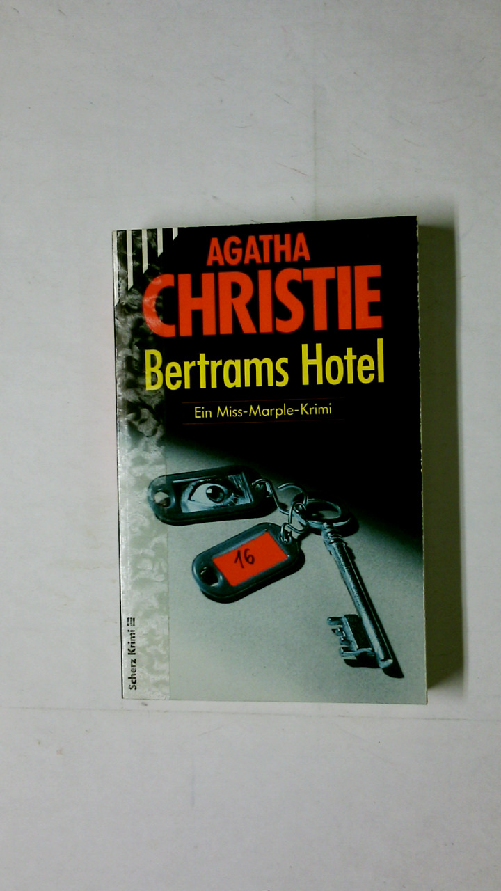 BERTRAMS HOTEL. ein Miss-Marple-Krimi - Christie, Agatha