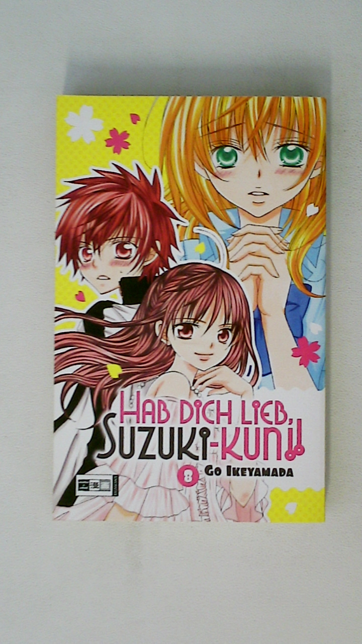 HAB DICH LIEB, SUZUKI-KUN!! 8. - Ikeyamada, Go