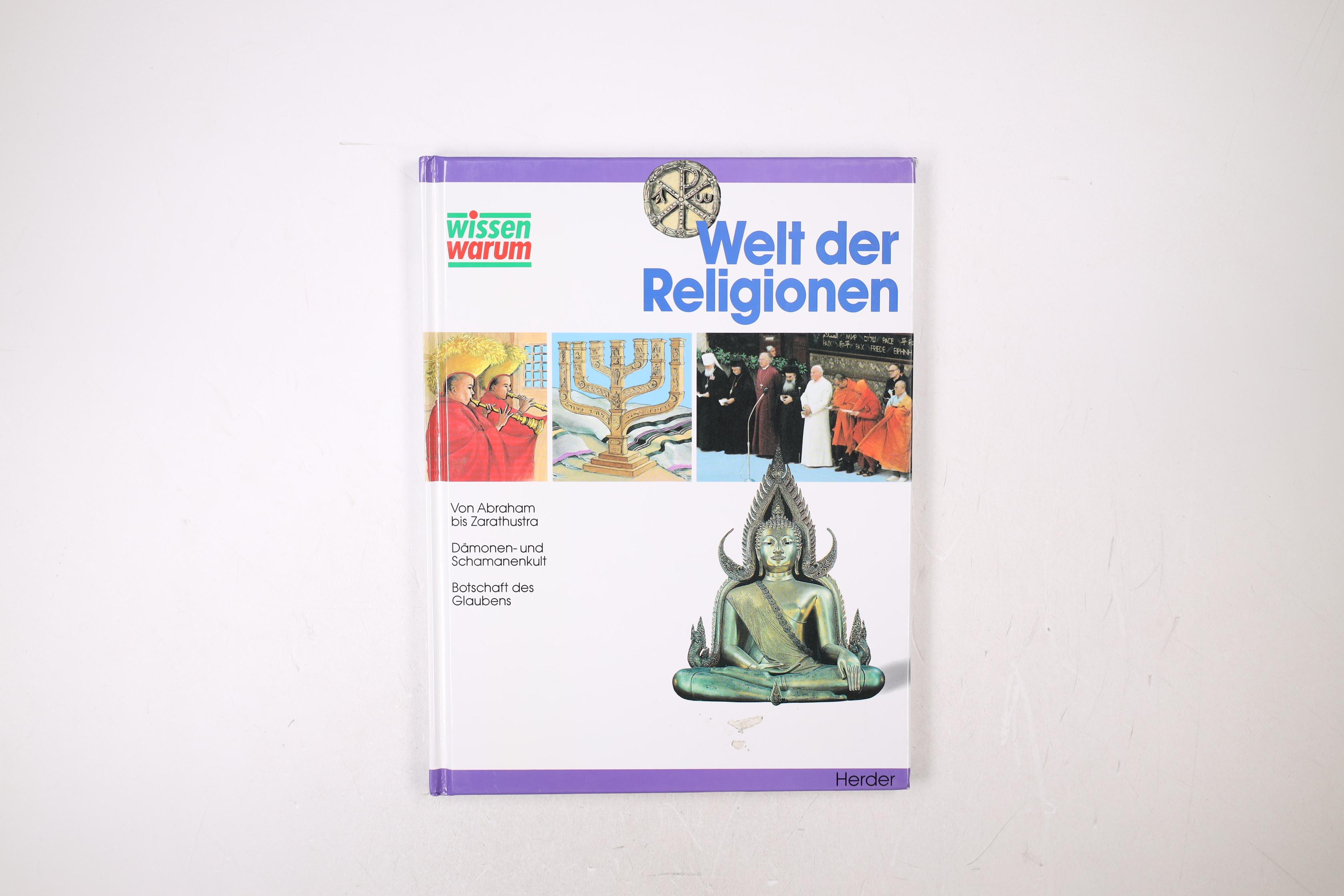 WELT DER RELIGIONEN. - Underwood, Lynn