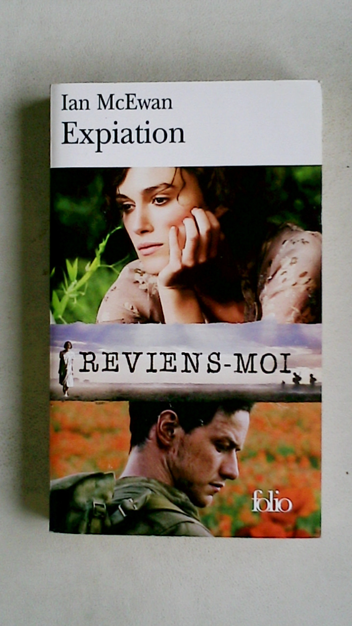 EXPIATION REVIENS-MOI. - McEwan, Ian