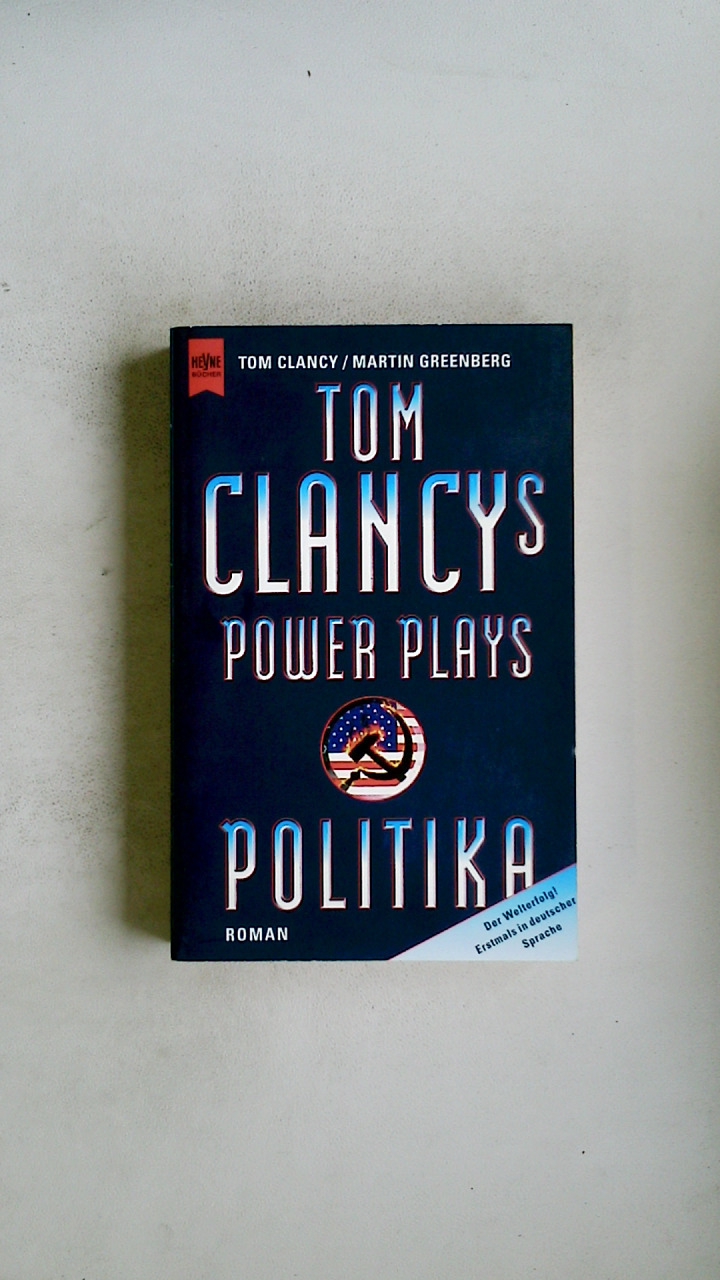 TOM CLANCY S POWER PLAYS. - Clancy, Tom