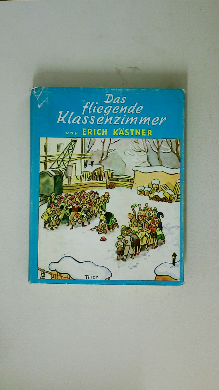 DAS FLIEGENDE KLASSENZIMMER. EIN ROMAN FÜR KINDER 161. AUFL. - Erich Kästner