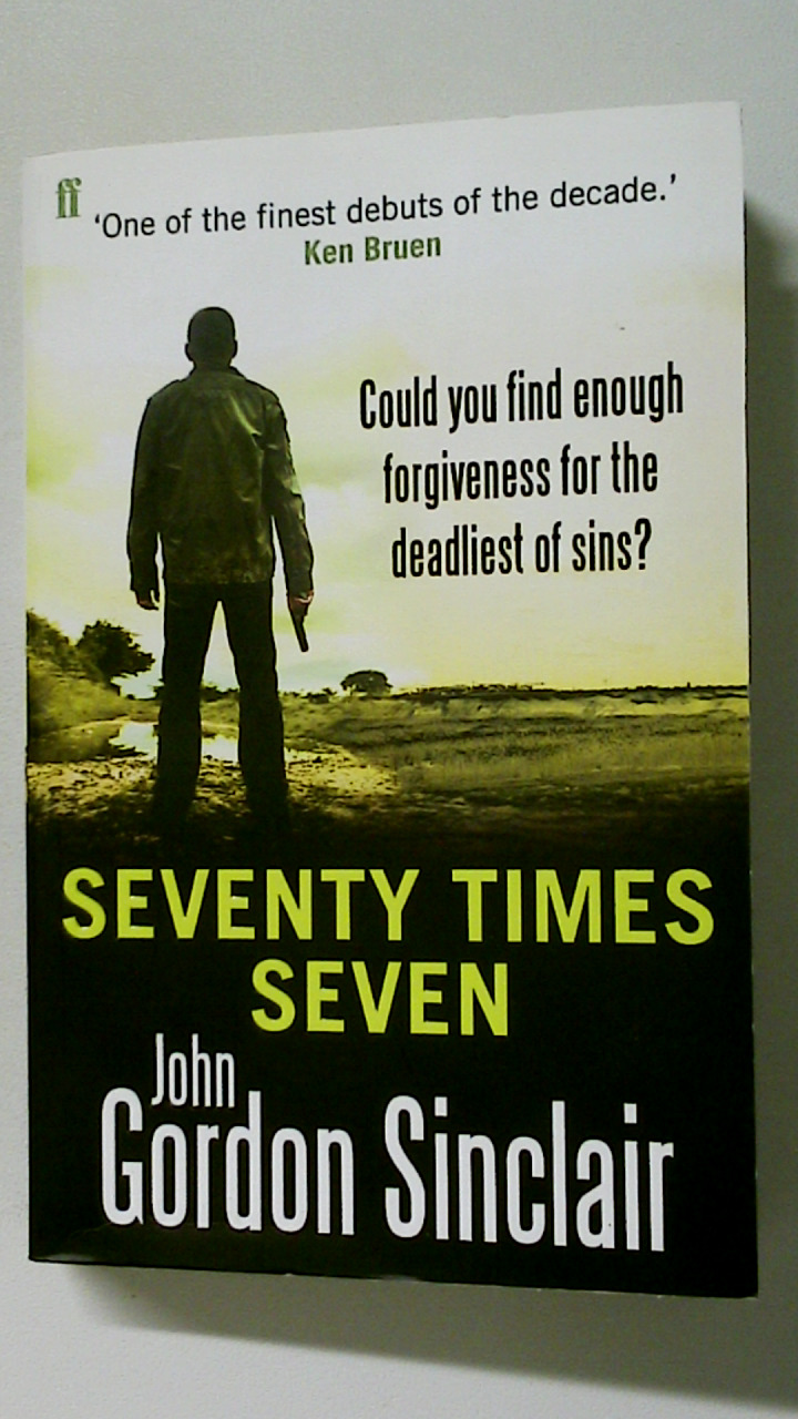 SEVENTY TIMES SEVEN. - Sinclair, J. G.