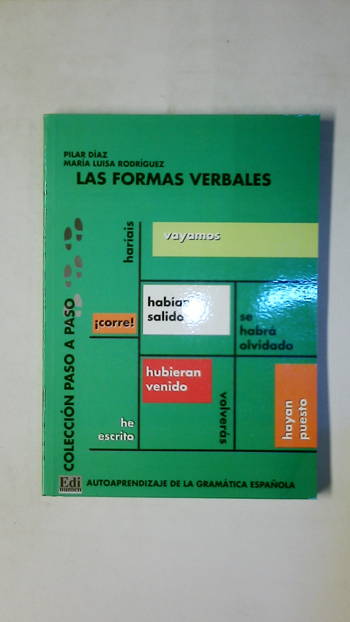 LAS FORMAS VERBALES. - Díaz Ballesteros, Pilar; Rodríguez Sordo, María Luisa; ;