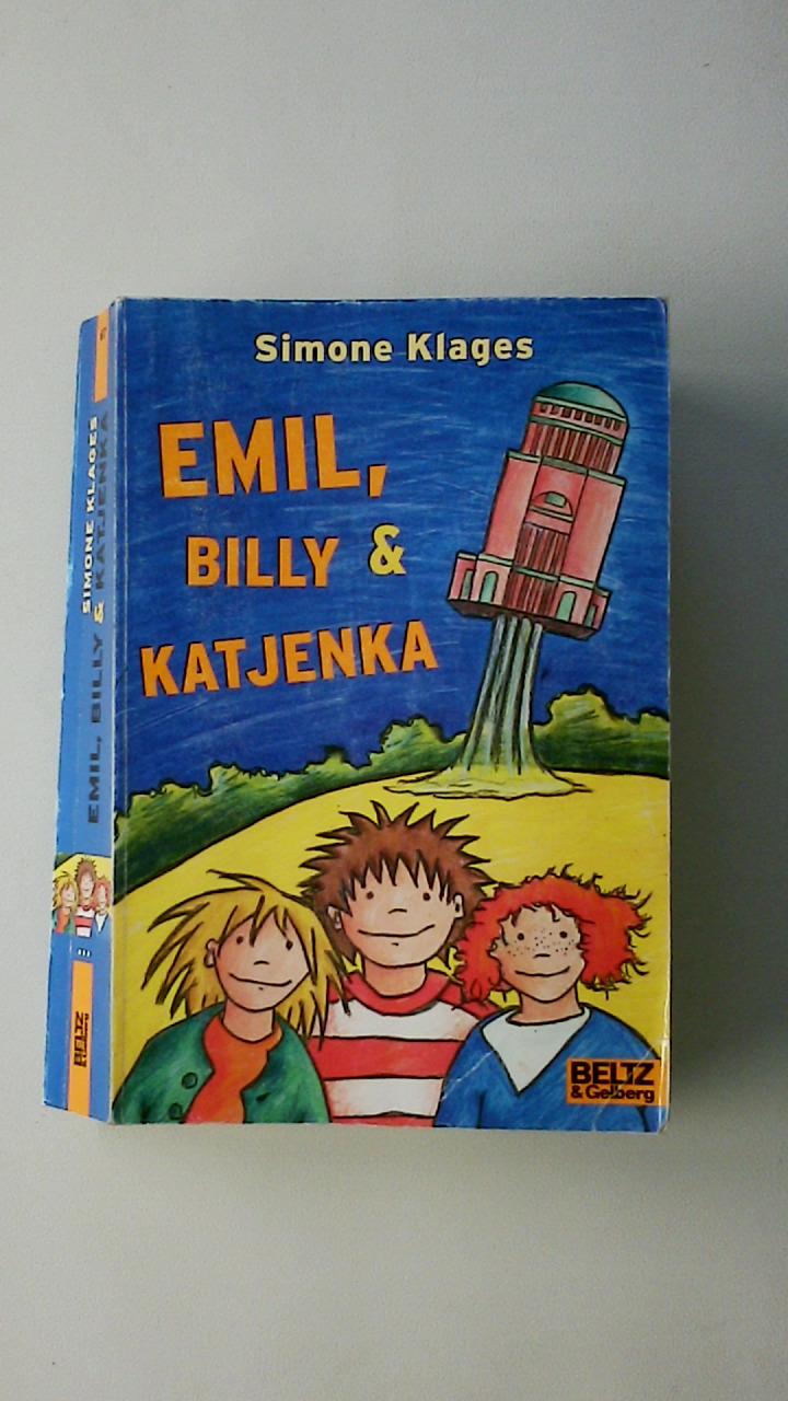 EMIL, BILLY & KATJENKA. alle drei Emil-Romane in einem Band - Klages, Simone