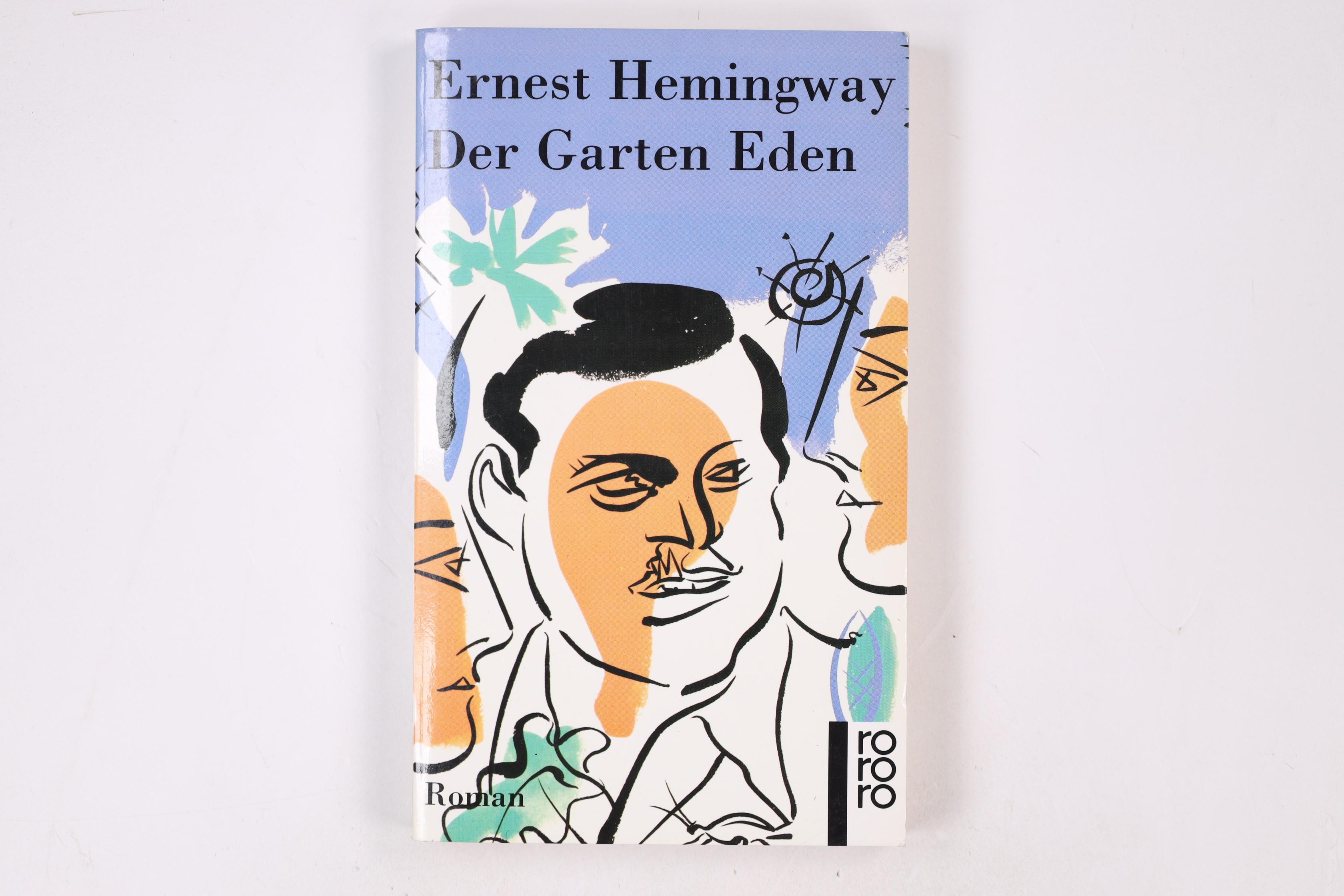 DER GARTEN EDEN. Roman - Hemingway, Ernest